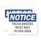 Signmission Truck Drivers Must Wait In This Area OSHA Notice Sign, Vinyl Decal, 7in W x 5in L, 2PK OS-2PACK-NS-D-57-L-16763 - alternate 1
